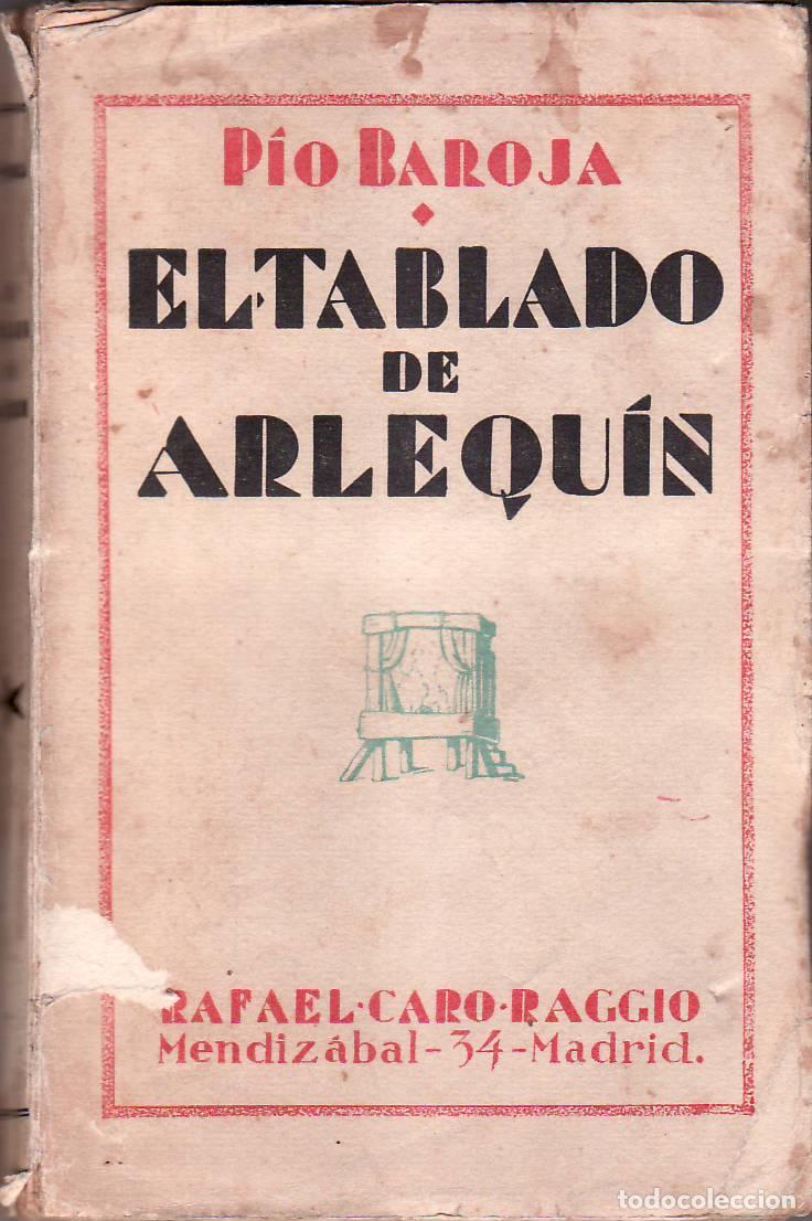 Libros: BAROJA, P&iacute;o.- - El tablado de arlequ&iacute;n. - Foto 1