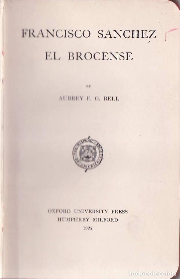 Libros: BELL, Aubrey.- - Francisco S&aacute;nchez, el Brocense. - Foto 1