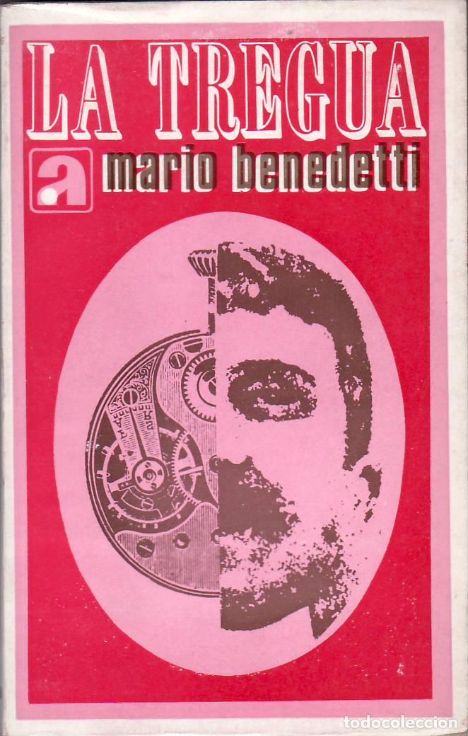 Libros: BENEDETTI, Mario.- - La tregua. Novela. - Foto 1