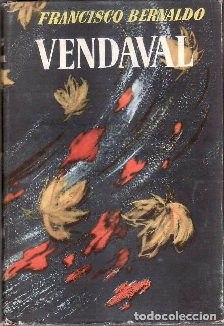 Libros: BERNALDO, Francisco.- - Vendaval. - Foto 1