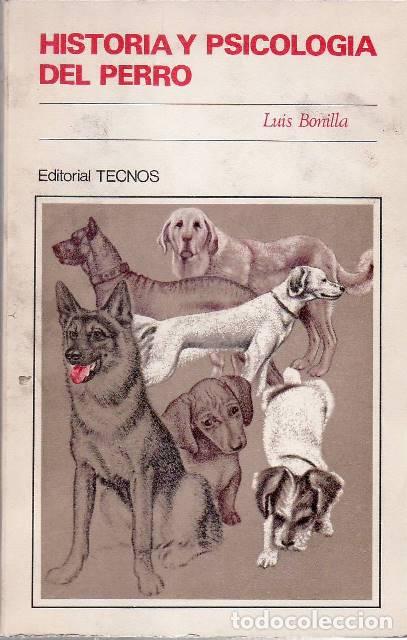 Libros: BONILLA, Luis.- - Historia y psicolog&iacute;a del perro. - Foto 1