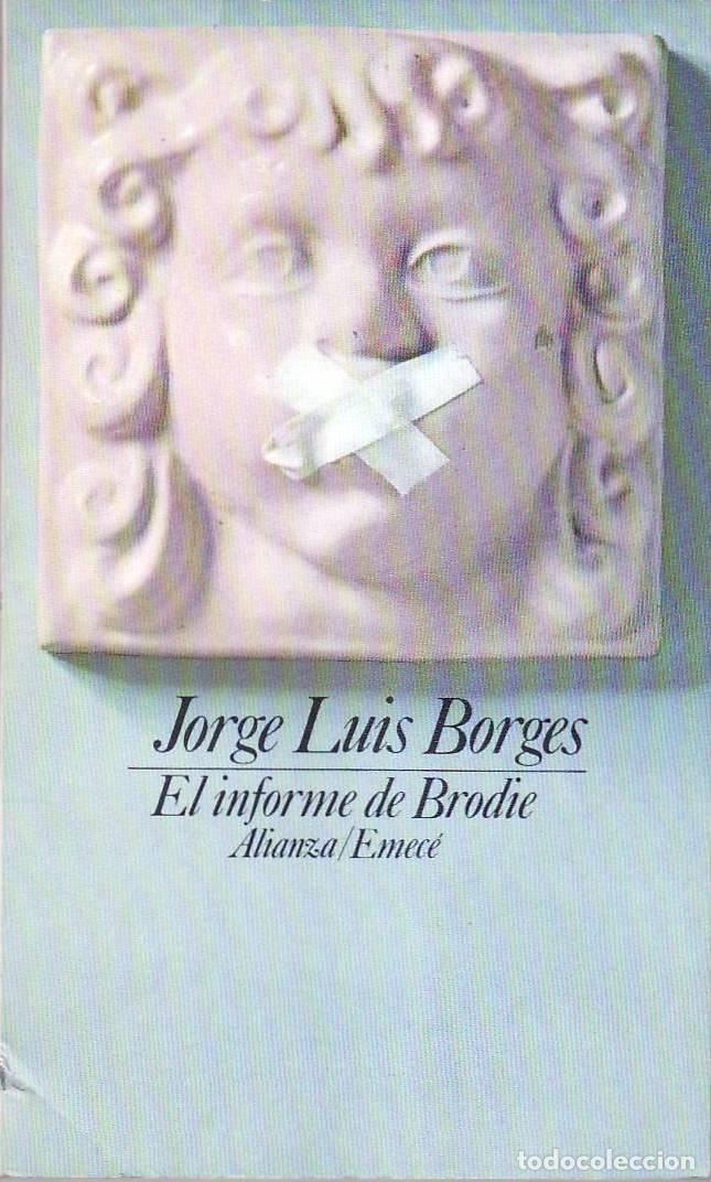 Libros: BORGES, Jorge Luis.- - El informe de Brodie. - Foto 1