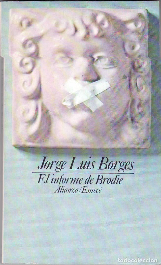 Libros: BORGES, Jorge Luis.- - El informe de Brodie. - Foto 1