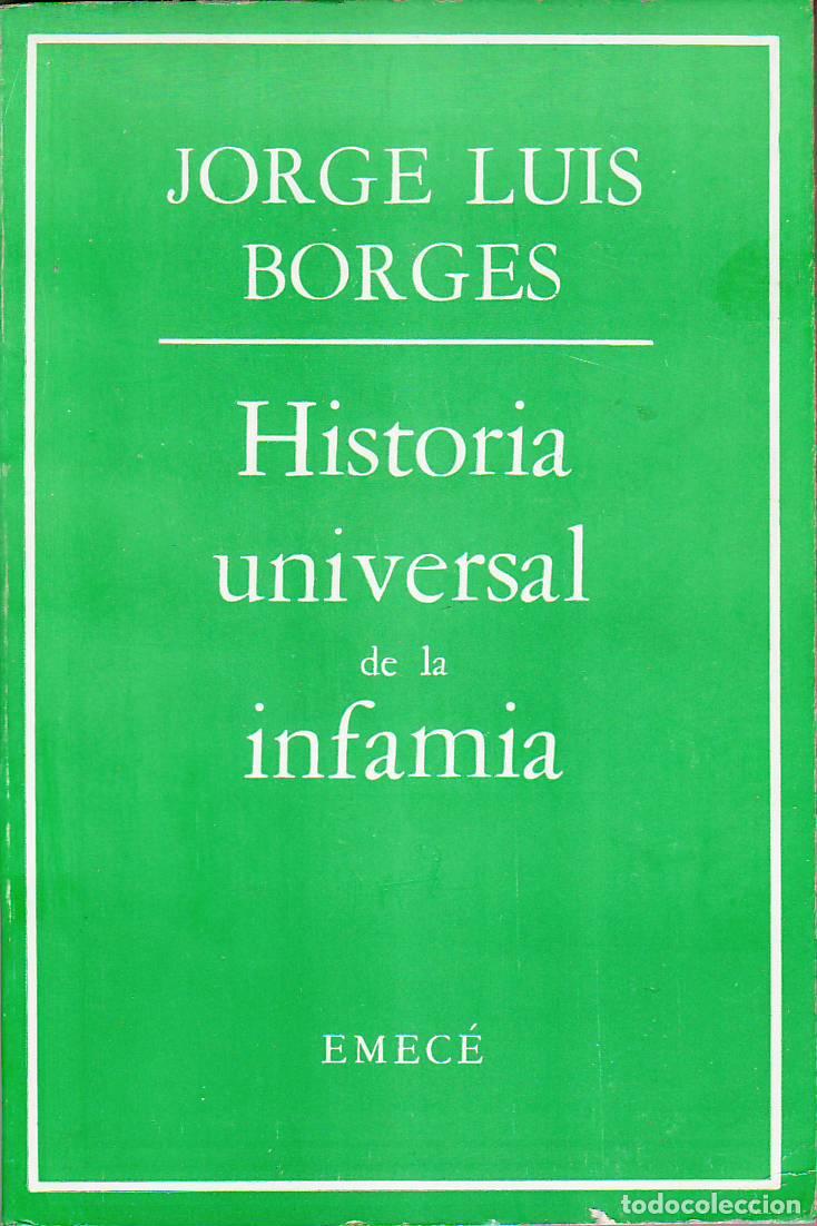 Libros: BORGES, Jorge Luis.- - Historia Universal de la Infamia. - Foto 1