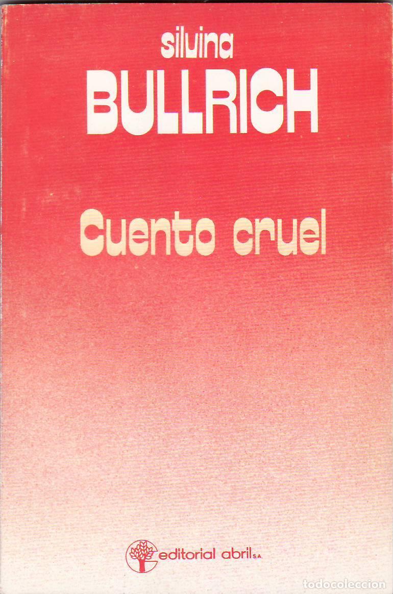 Libros: BULRICH, Silvina.- - Cuento cruel. - Foto 1