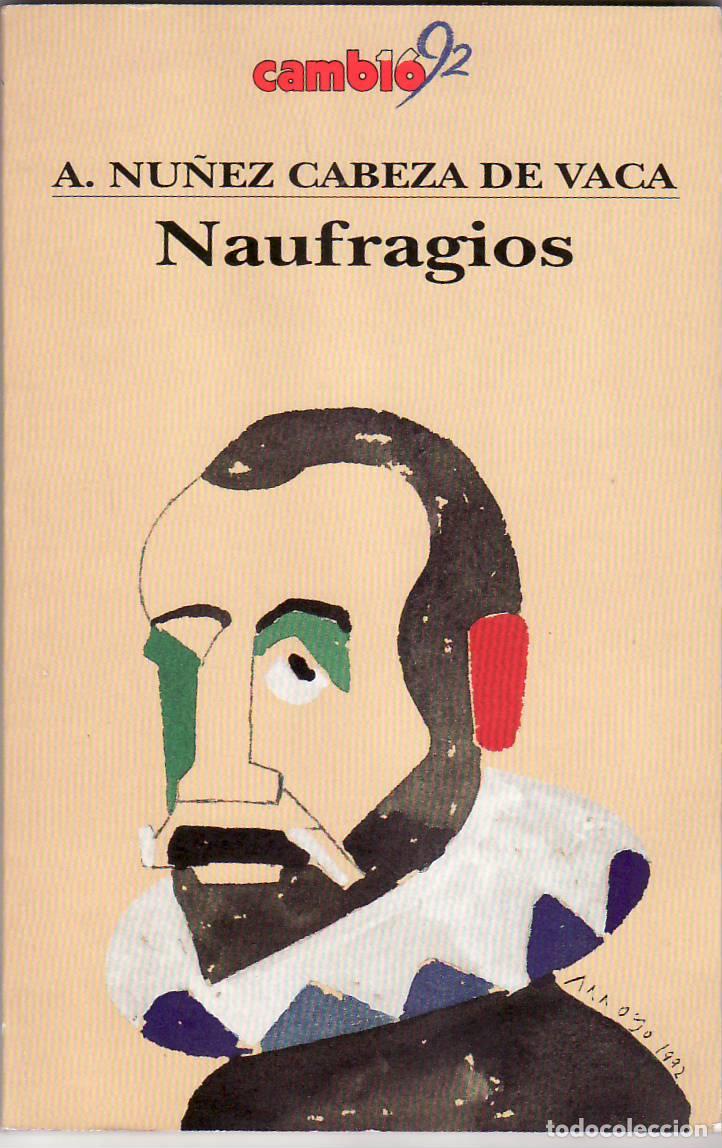 Libros: CABEZA DE VACA, Alvar N&uacute;&ntilde;ez.- - Naufragios. - Foto 1
