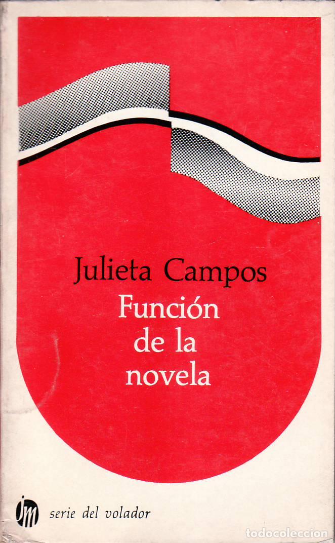 Libros: CAMPOS, Julieta.- - Funci&oacute;n de la novela. - Foto 1
