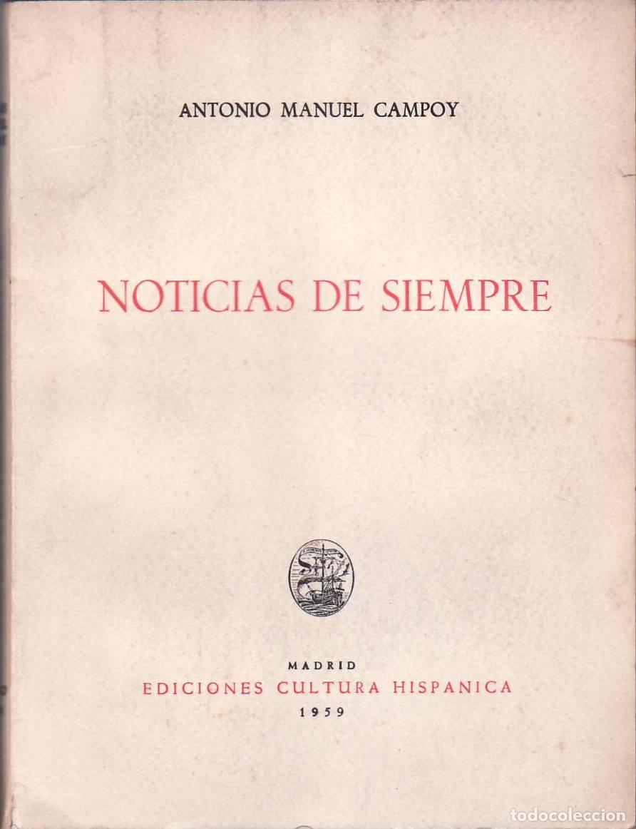 Libros: CAMPOY, Antonio Manuel.- - Noticias de siempre. - Foto 1