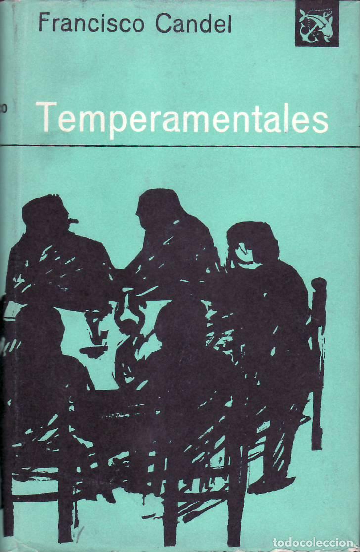 Libros: CANDEL, Francisco.- - Temperamentales. - Foto 1