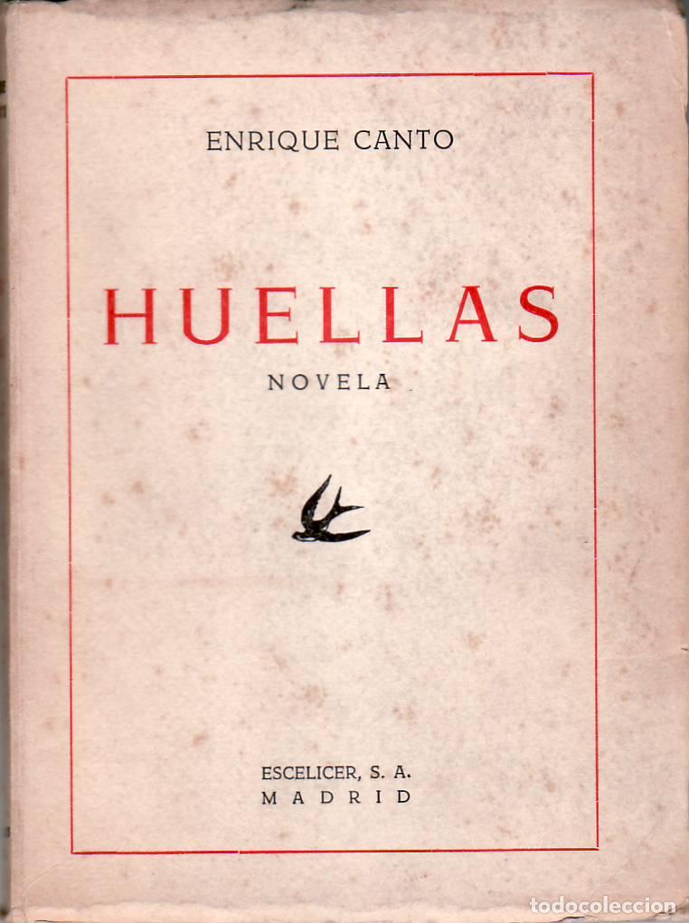 Libros: CANTO, Enrique.- - Huellas. - Foto 1