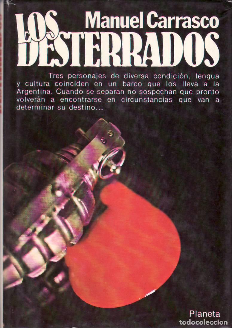 Libros: CARRASCO, Manuel.- - Los desterrados. Novela. - Foto 1