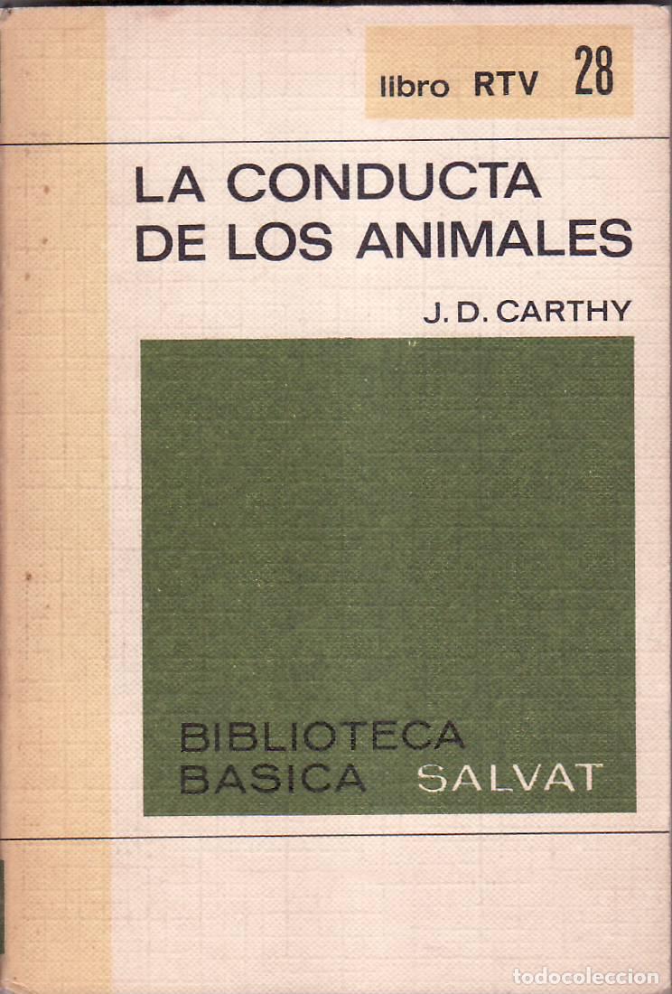 Libros: CARTHY, J. D.- - La conducta de los animales. - Foto 1