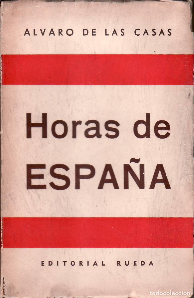 Libros: CASAS, Alvaro de las.- - Horas de Espa&ntilde;a. - Foto 1