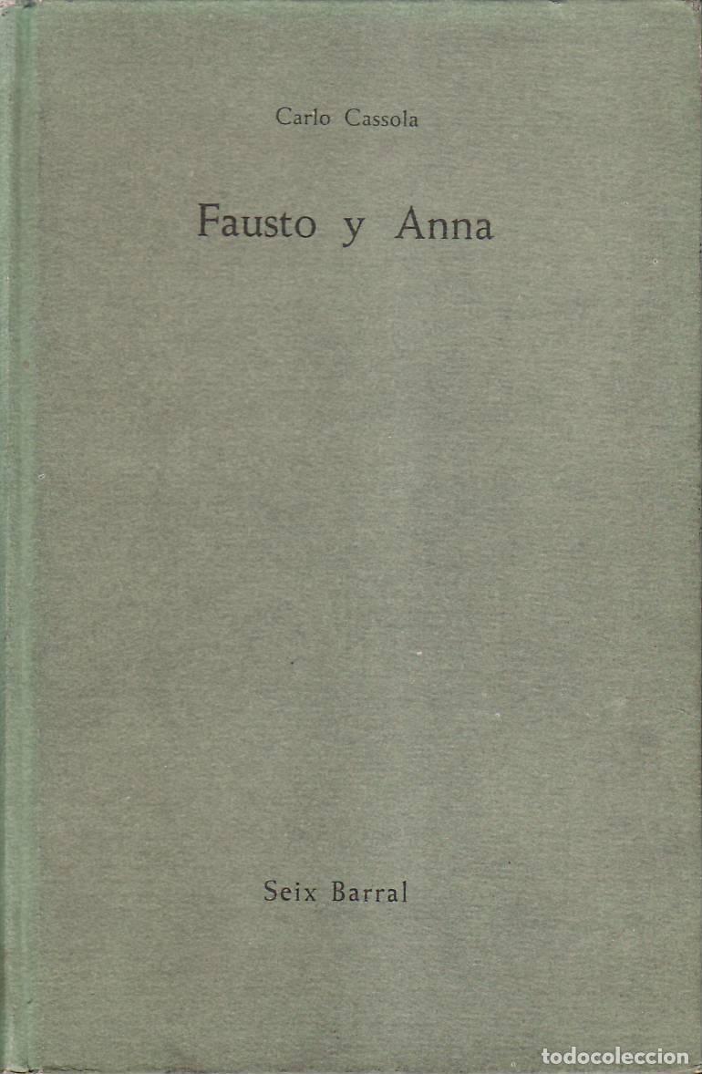 Libros: CASSOLA, Carlo.- - Fausto y Anna. - Foto 1