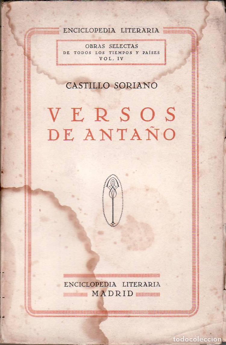 Libros: CASTILLO Y SORIANO, Jos&eacute; del.- - Versos de anta&ntilde;o. - Foto 1