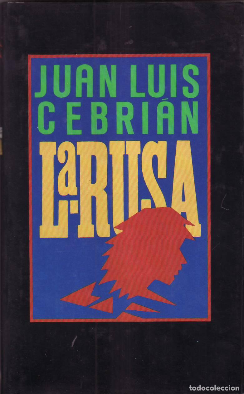Libros: CEBRIAN, Juan Luis.- - La rusa. - Foto 1
