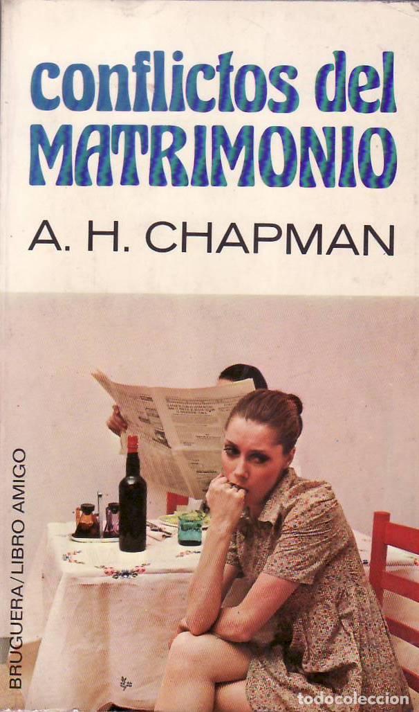 Libros: CHAPMAN, Richard Edward.- - Conflictos del matrimonio. - Foto 1