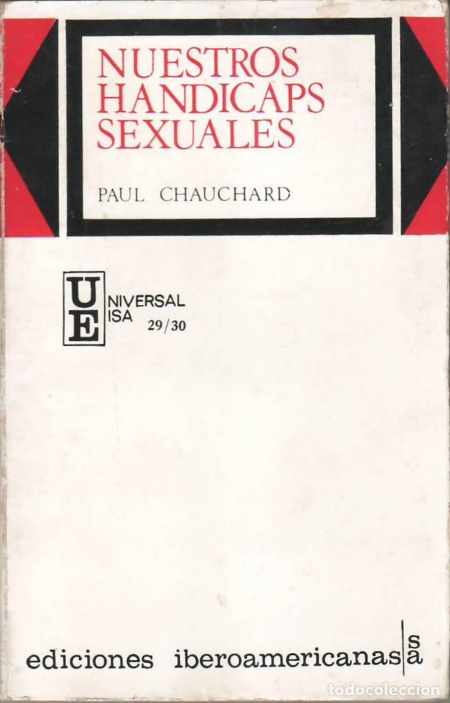 Libros: CHAUCHARD, Paul.- - Nuestros handicaps sexuales. - Foto 1