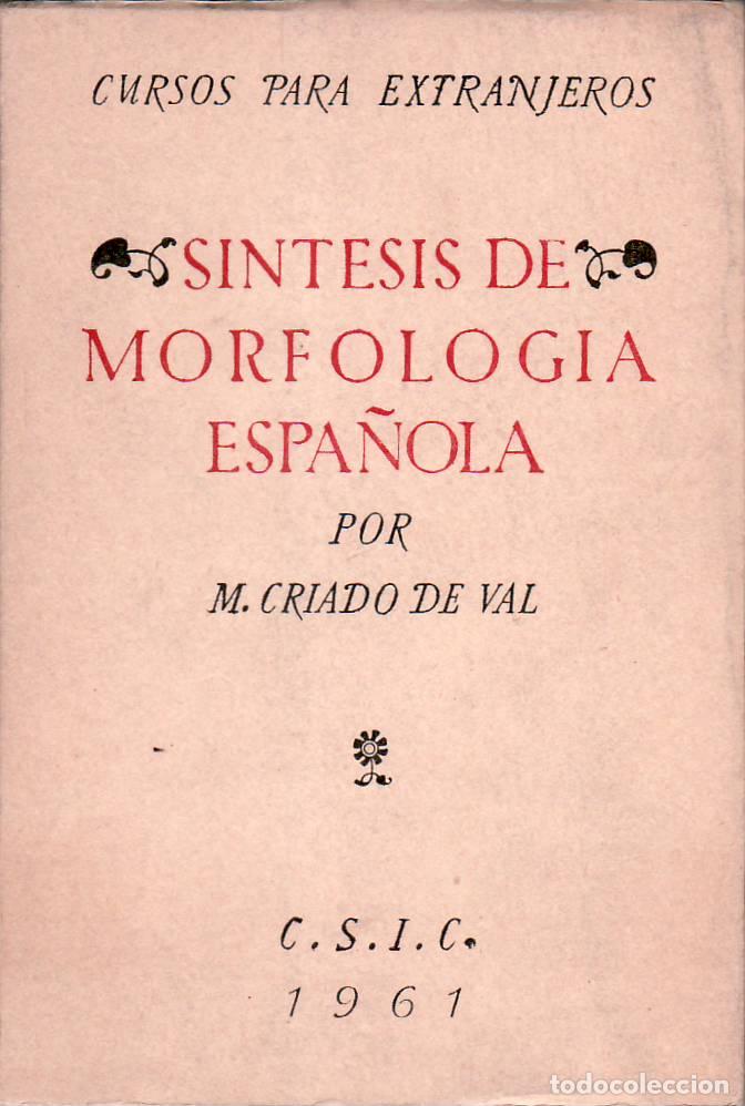 Libros: CRIADO DE VAL, M.- - S&iacute;ntesis de morfolog&iacute;a espa&ntilde;ola. - Foto 1