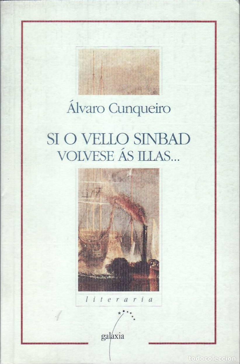 Libros: CUNQUEIRO, Alvaro.- - Si o vello Sinbad volvese &aacute;s illas... - Foto 1