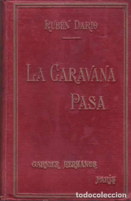 Libros: DARIO, Rub&eacute;n.- - La caravana pasa. - Foto 1