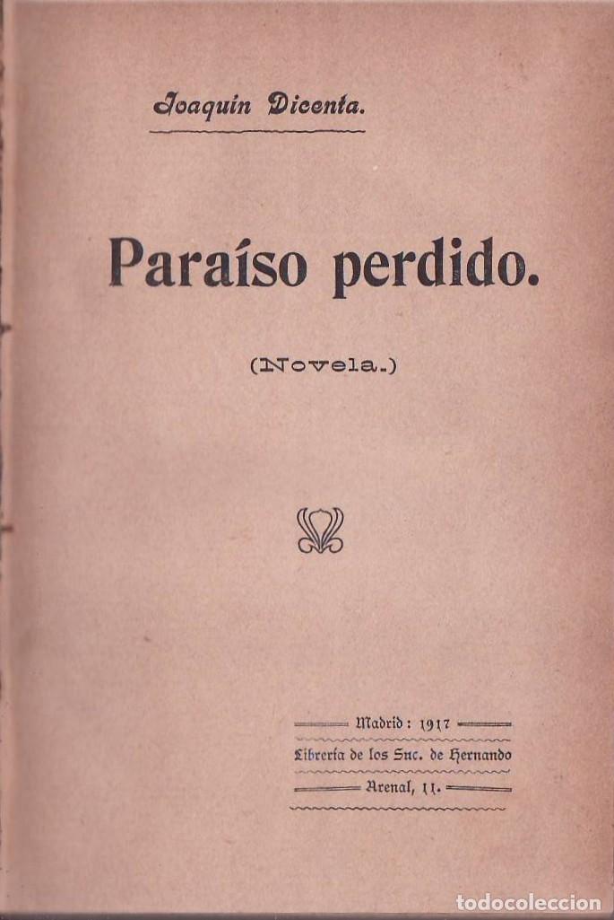 Libros: DICENTA, Joaqu&iacute;n.- - Para&iacute;so perdido. - Foto 1