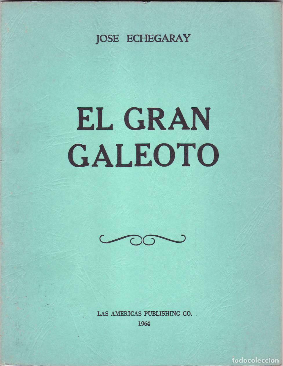 Libros: ECHEGARAY, Jos&eacute;.- - El gran galeoto. - Foto 1