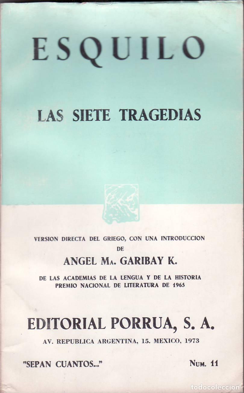Libros: ESQUILO.- - Las siete tragedias. Versi&oacute;n de Angel M&ordf; Garibay K. - Foto 1