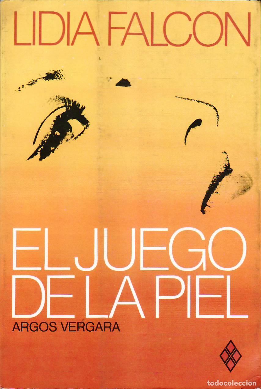 Libros: FALCON, Lidia.- - El juego de la piel. - Foto 1