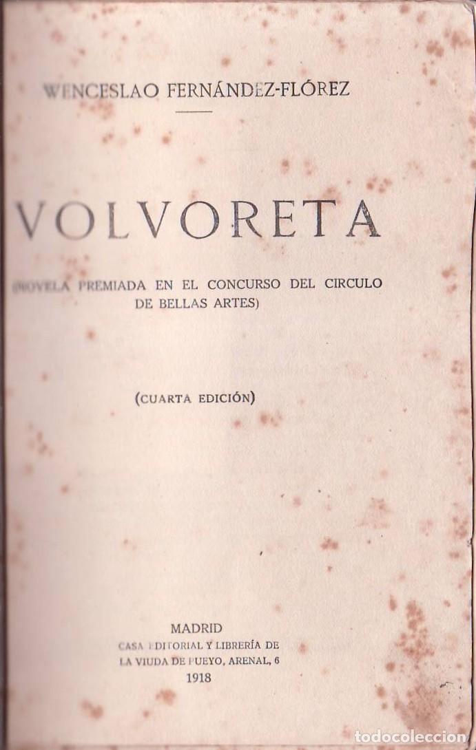 Libros: FERNANDEZ FLOREZ, Wenceslao.- - Volvoreta. - Foto 1