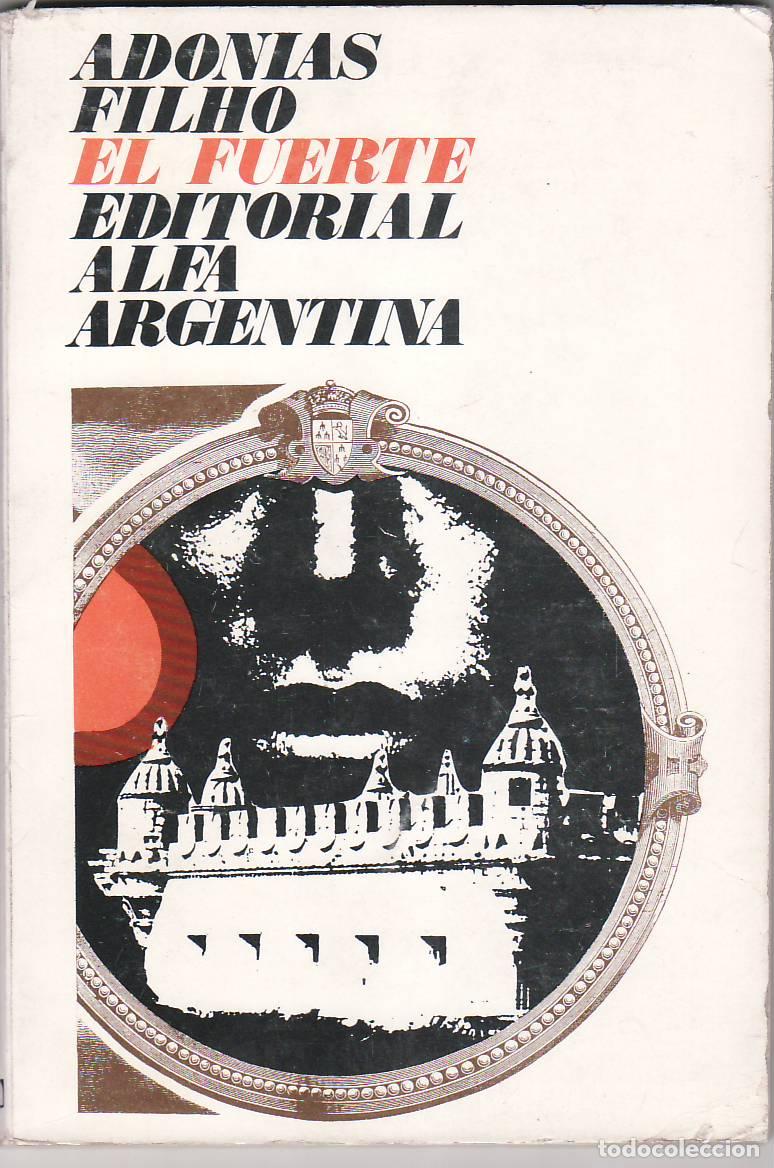 Libros: FILHO, Adonias.- - El fuerte. - Foto 1