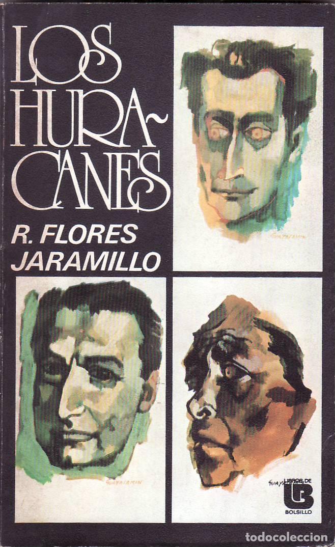 Libros: FLORES JARAMILLO, Ren&aacute;n.- - Los huracanes. - Foto 1