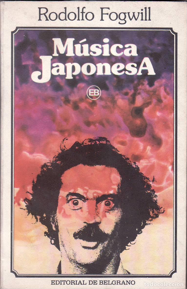 Libros: FOGWILL, Rodolfo.- - M&uacute;sica japonesa. - Foto 1