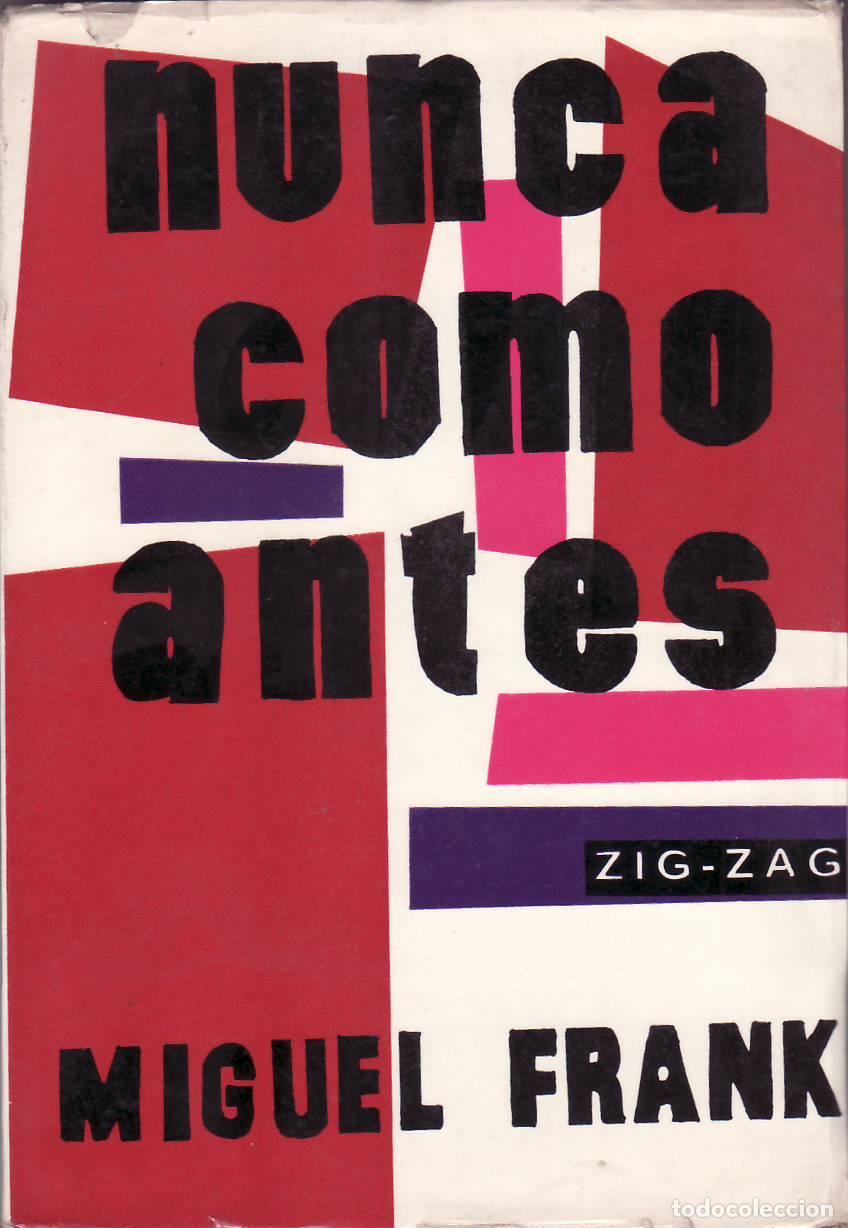 Libros: FRANK, Miguel.- - Nunca como antes. - Foto 1