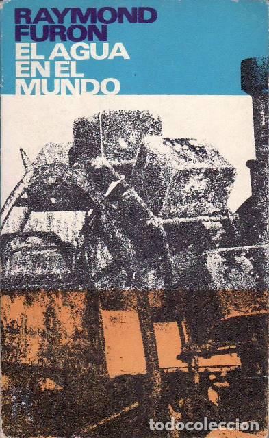Libros: FURON, Raimon.- - El agua en el mundo. - Foto 1