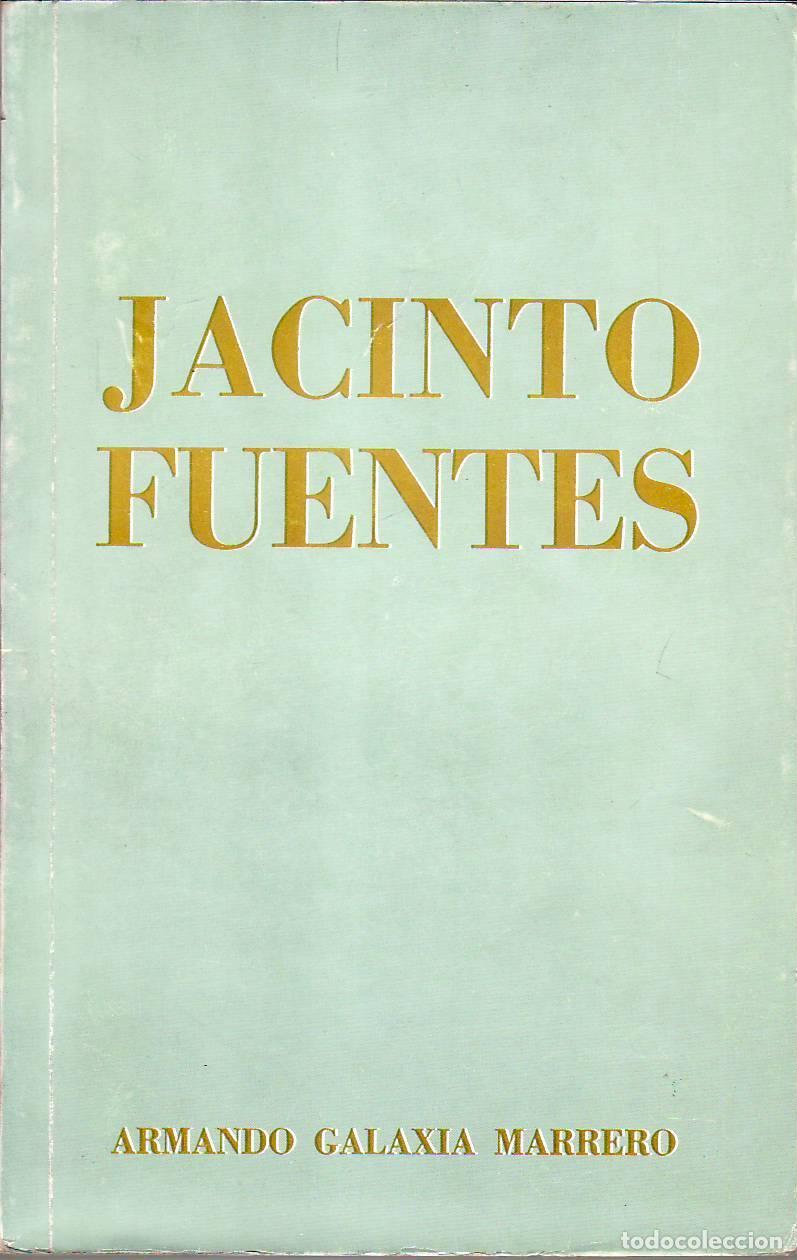 Libros: GALAXIA MARRERO, Armando.- - Jacinto Fuentes. - Foto 1