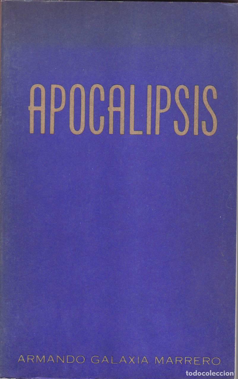 Libros: GALAXIA MARRERO, Armando.- - Apocalipsis. - Foto 1