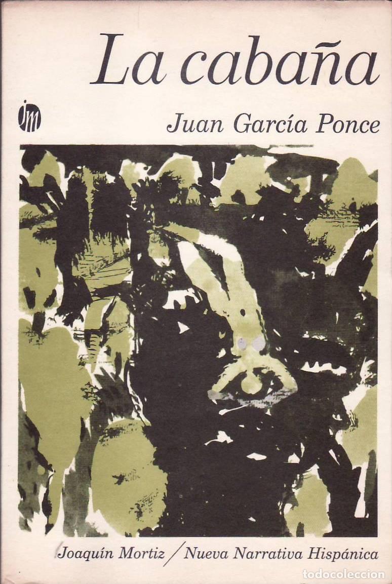 Libros: GARCIA PONCE, Juan.- - La caba&ntilde;a. Novela. - Foto 1