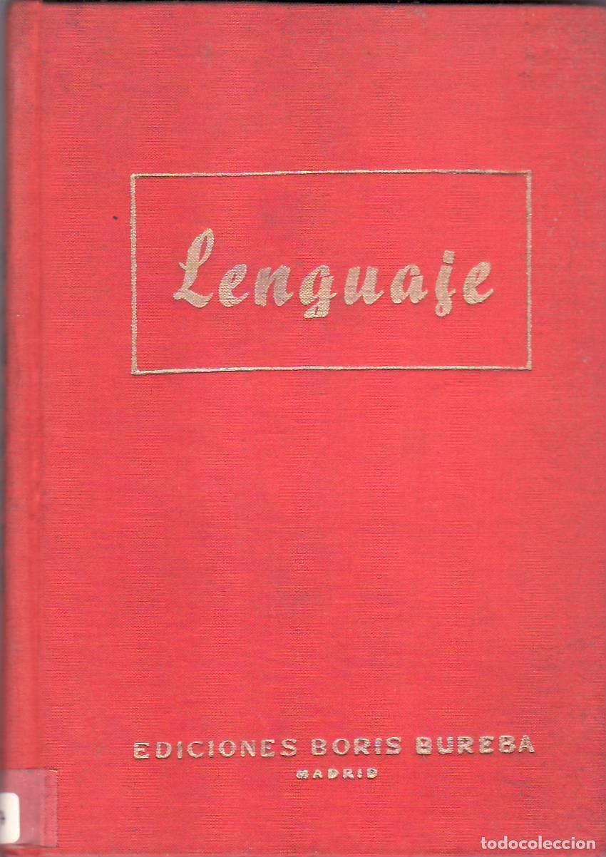 Libros: GARCIA RODRIGUEZ, Jos&eacute;.- - Lenguaje. (Libro te&oacute;rico - pr&aacute;ctico). - Foto 1