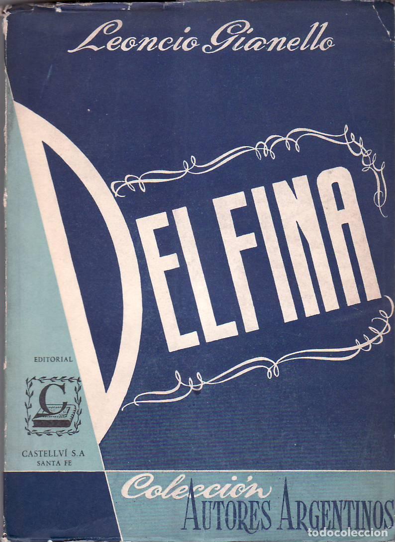Libros: GIANELLO, Leoncio.- - Delfina. - Foto 1