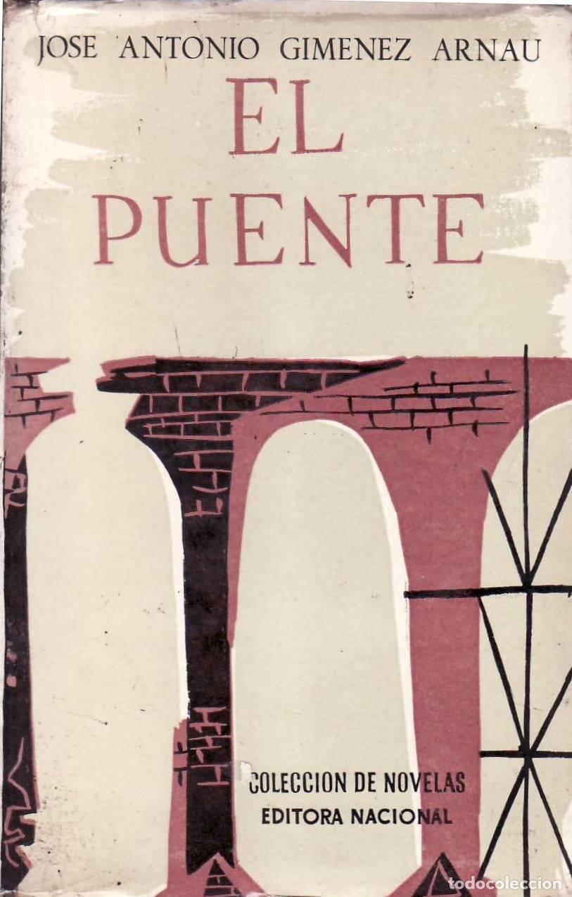 Libros: GIMENEZ ARNAU, J. A.- - El puente. Novela. - Foto 1