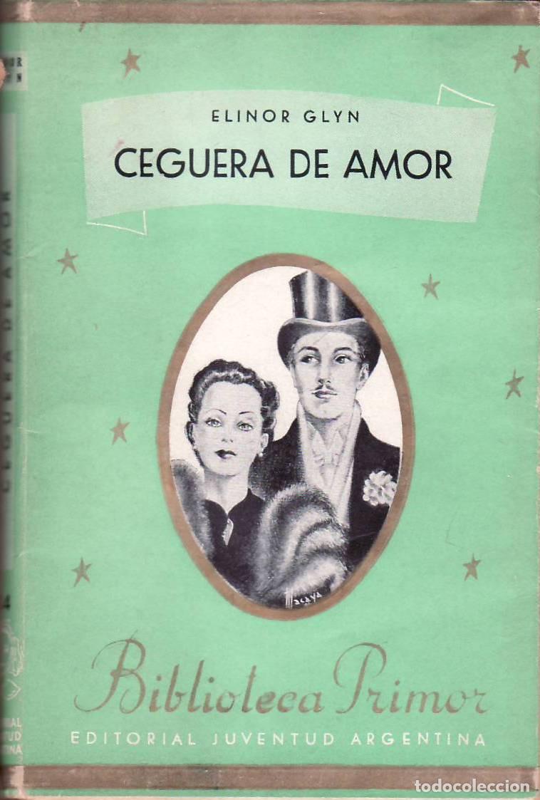 Libros: GLYN, Elinor.- - Ceguera de amor. - Foto 1