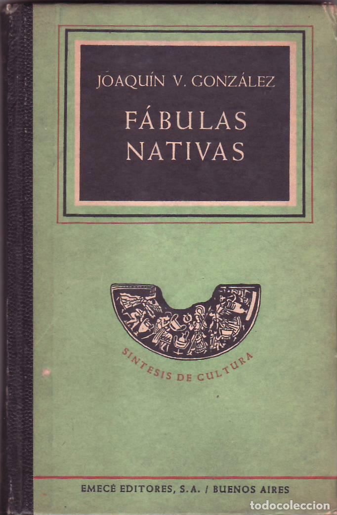 Libros: GONZALEZ, Joaqu&iacute;n V.- - F&aacute;bulas nativas. - Foto 1