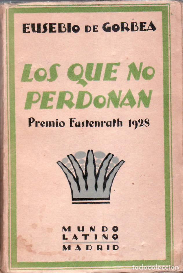Libros: GORBEA LEMMI, Eusebio.- - Los que no perdonan. (Drama en cuatro actos). - Foto 1