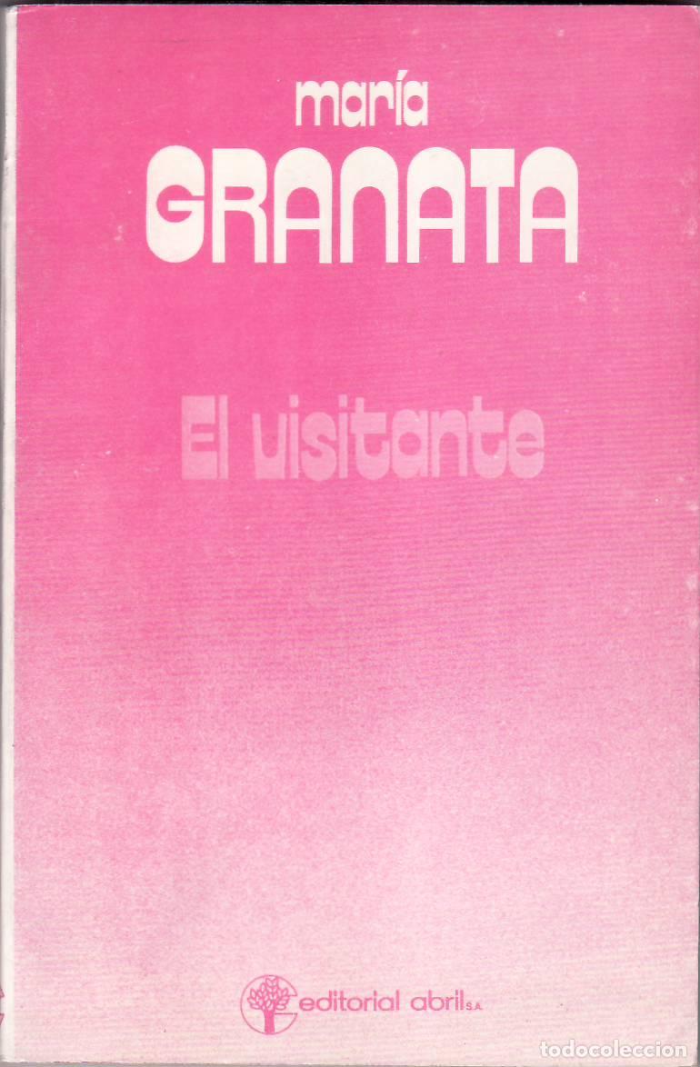 Libros: GRANATA, Mar&iacute;a.- - El visitante. Novela. - Foto 1