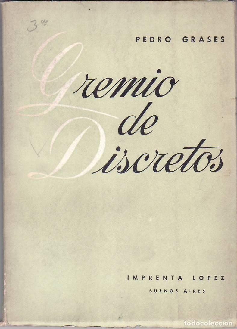 Libros: GRASES, Pedro.- - Gremio de discretos. EnsAyos. - Foto 1