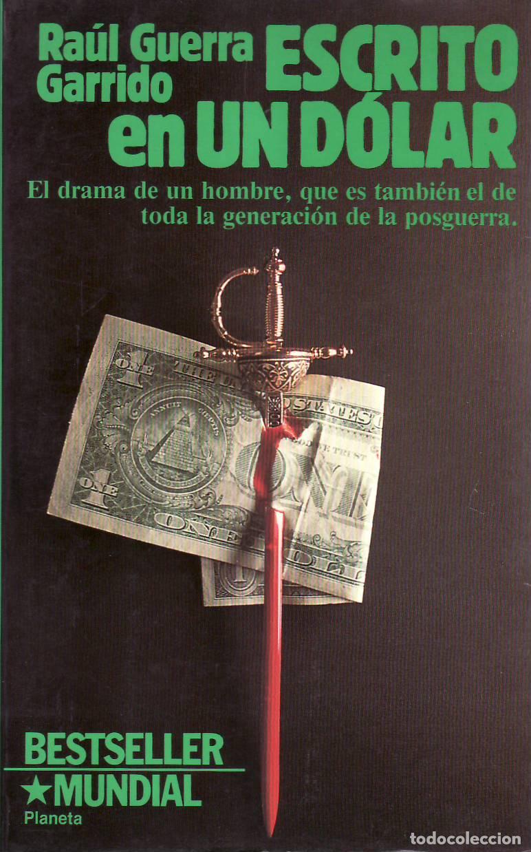Libros: GUERRA GARRIDO, Ra&uacute;l.- - Escrito en un dolar. - Foto 1