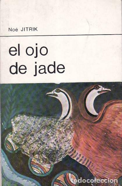 Libros: JITRIK, No&eacute;.- - El ojo de jade. - Foto 1