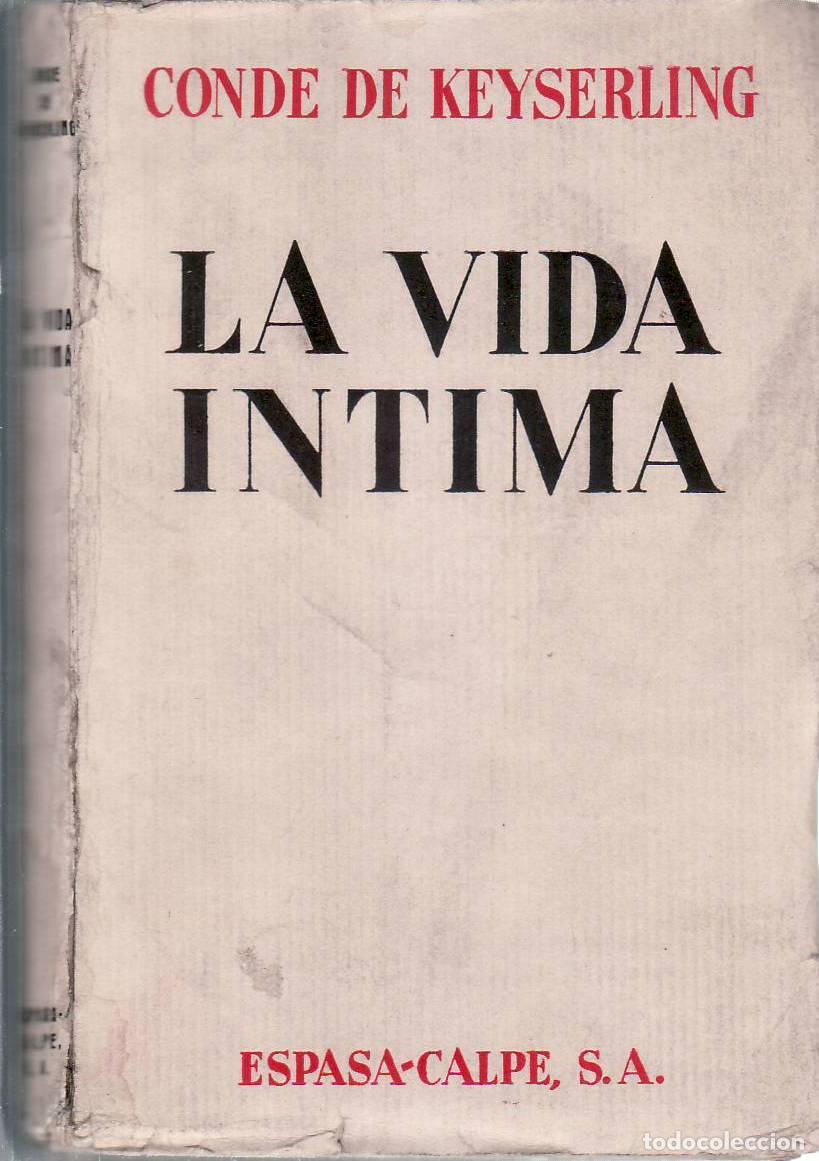 Libros: KEYSERLING, Conde de.- - La vida &iacute;ntima. - Foto 1
