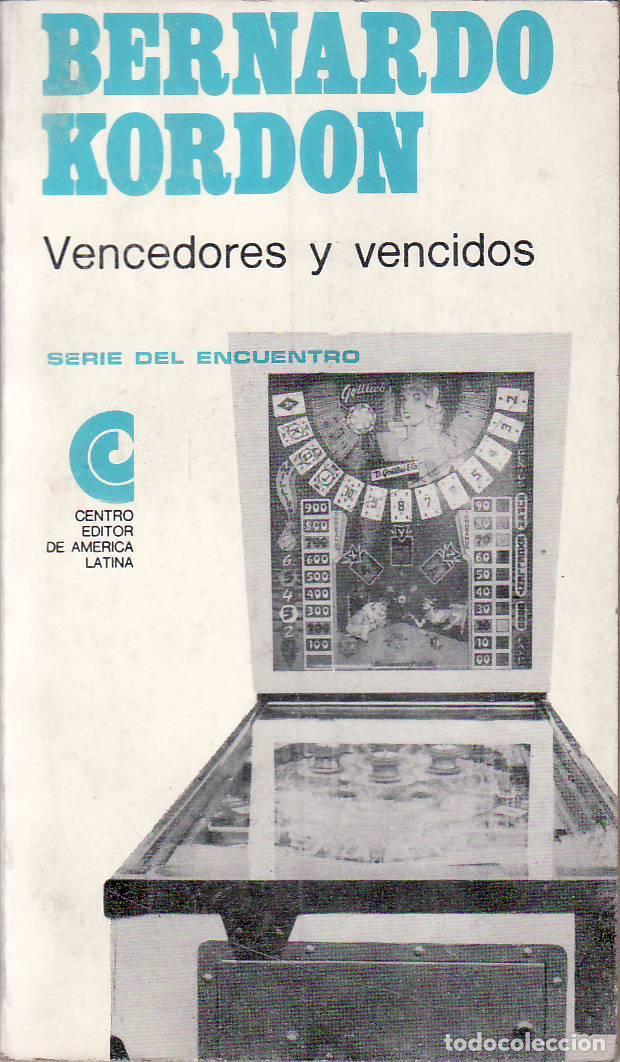 Libros: KORDON, Bernardo.- - Vencedores y vencidos. Novela. - Foto 1